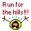 run_for_the_hills